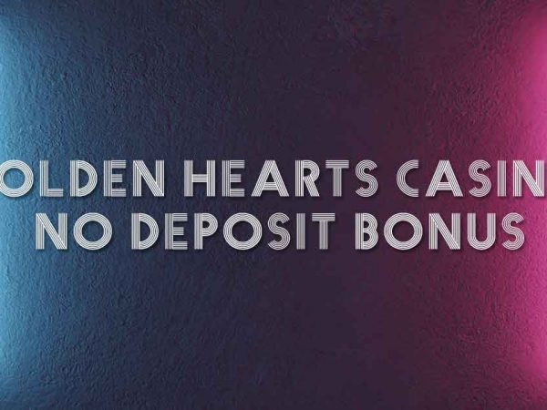 golden hearts casino no deposit bonus