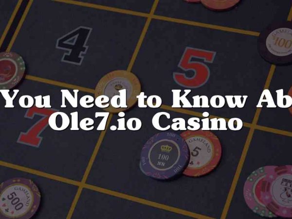 All You Need to Know About Ole7.io Casino