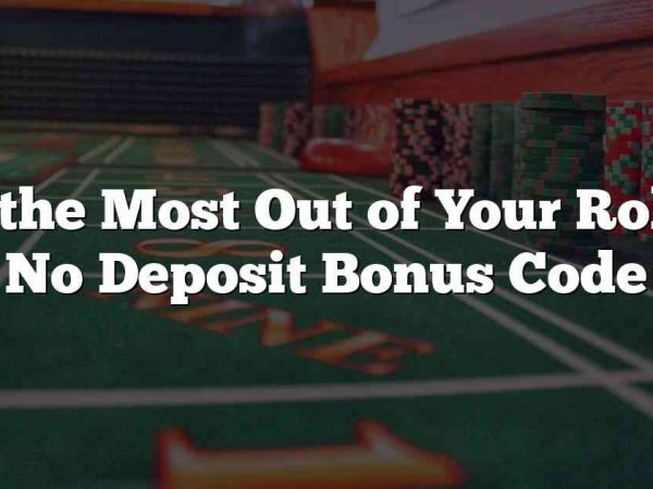 Get the Most Out of Your Rollbit No Deposit Bonus Code