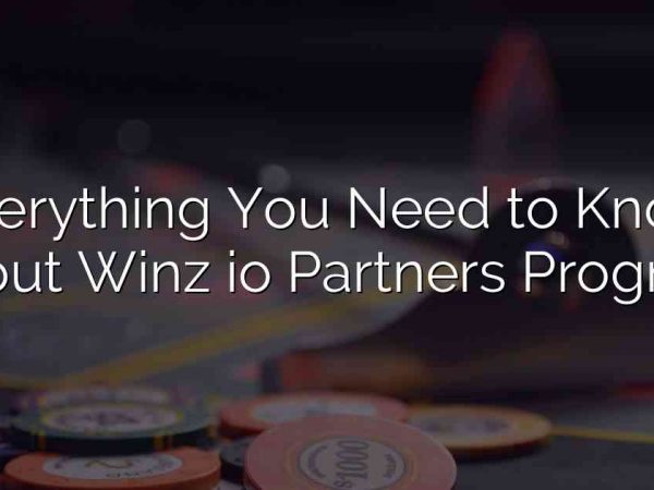 Everything You Need to Know About Winz io Partners Program