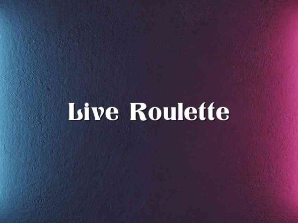 Live Roulette