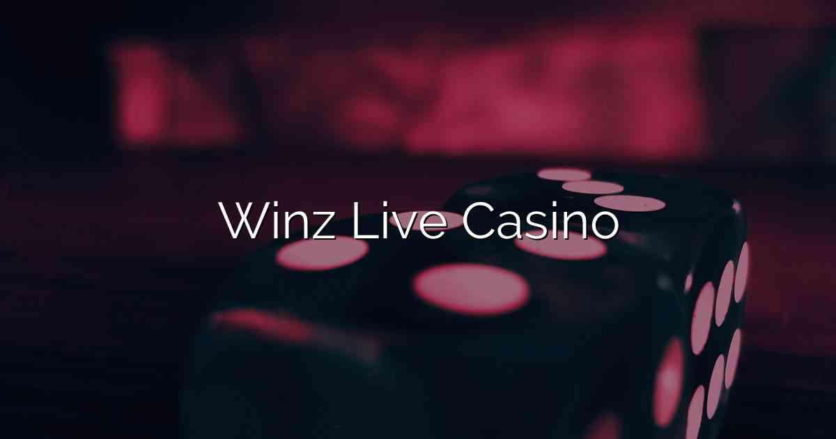 Winz Live Casino